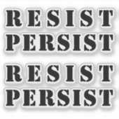 Widerstand bleibt bestehen - schwarze Buchstaben Aufkleber (Vorderseite)