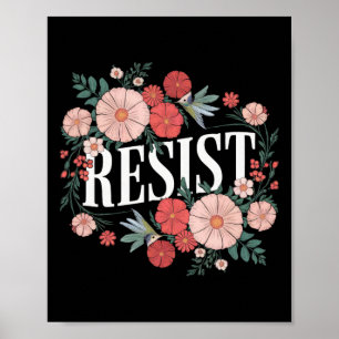 Widerstand gegen den Blumenprotest Trump gegen Tru Poster
