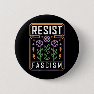 Widerstand gegen den Faschismus Protest Trump gege Button