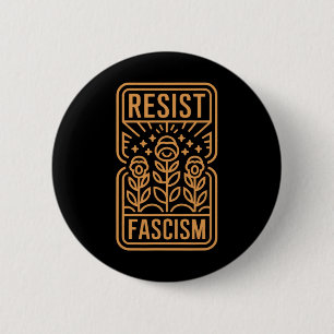 Widerstand gegen den Faschismus Protest Trump gege Button