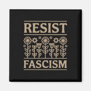 Widerstand gegen den Faschismus Protest Trump gege Magnet