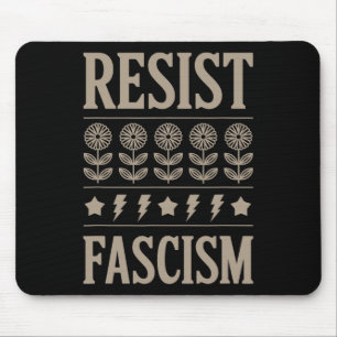 Widerstand gegen den Faschismus Protest Trump gege Mousepad