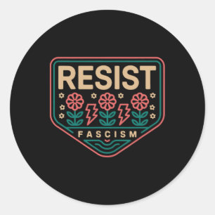 Widerstand gegen den Faschismus Protest Trump gege Runder Aufkleber