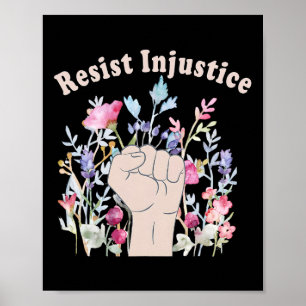 Widerstand gegen Ungerechtigkeit Menschenrechte Un Poster