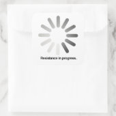 Widerstand ist im Gange Quadratischer Aufkleber (Tasche)