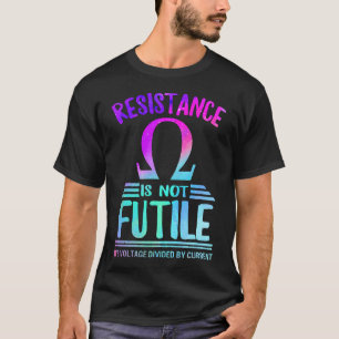 Widerstand ist nicht nutzlos, seine Spannung durch T-Shirt
