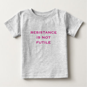 Widerstand ist nicht zwecklos baby t-shirt
