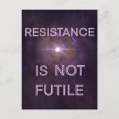 Widerstand ist nicht zwecklos Postkarte (Vorderseite)