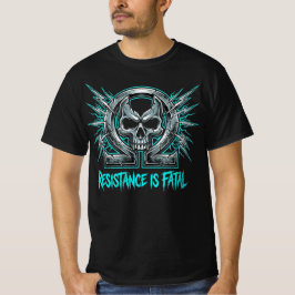 Widerstand ist tödlich Elektriker-Geschenk T-Shirt