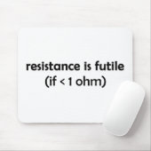 Widerstand ist vergeblich mousepad (Mit Mouse)