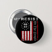 Widerstand Protest Wir Menschen 8647 86 47 Flaggen Button (Vorne & Hinten)