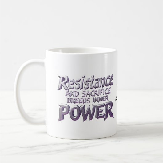 Widerstand und Opfer bringen innere Kraft Kaffeetasse (Links)