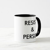 Widerstand und Persist mutig politisch Tasse (VorderseiteRechts)