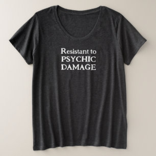 Widerstandsfähiges Damen-T-Shirt gegen psychische Große Größe T-Shirt