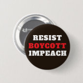 Widerstehe Boykott Impeach  Button (Vorne & Hinten)