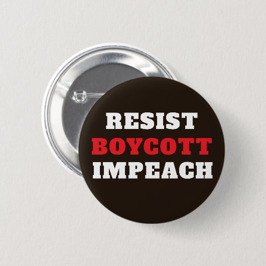 Widerstehe Boykott Impeach  Button (Vorne & Hinten)