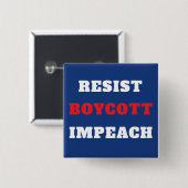 Widerstehe Boykott Impeach Hof Button (Vorne & Hinten)
