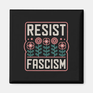 Widerstehe dem Faschismus Protest Trump Anti Trump Magnet