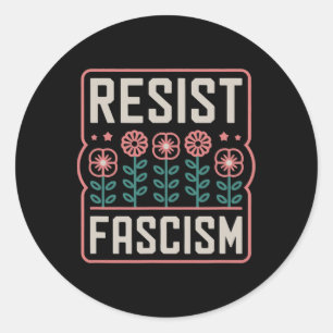 Widerstehe dem Faschismus Protest Trump Anti Trump Runder Aufkleber
