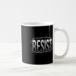 Widerstehe dem politischen Protest Kaffeetasse