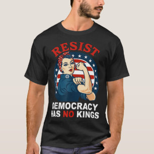 Widerstehe Demokratie Hat Könige Frau Mädchen Amer T-Shirt