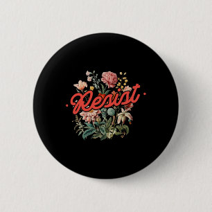 Widerstehe Floral Anti Trump Politischem Protest F Button