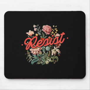 Widerstehe Floral Anti Trump Politischem Protest F Mousepad