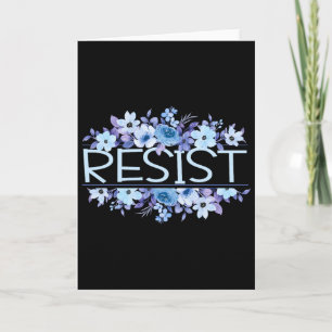Widerstehe floralen Blumen Blau Anti Trump Karte