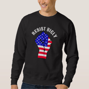 Widerstehe gewaltig Anti-Trump Sweatshirt