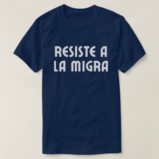 Widerstehe ICE Spanisch Sprachprotest T-Shirt (Design vorne)