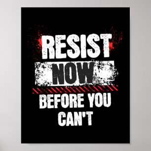 Widerstehe jetzt, bevor du nicht mehr sprechen kan poster