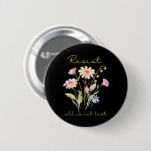 Widerstehe subtiler Anti-Trump-Blumen-Botanik-Prot Button (Vorne & Hinten)