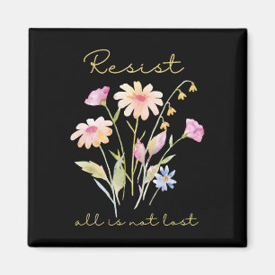 Widerstehe subtiler Anti-Trump-Blumen-Botanik-Prot Magnet