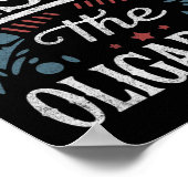 Widerstehen der Oligarchie gegen Trump Poster (Ecke)