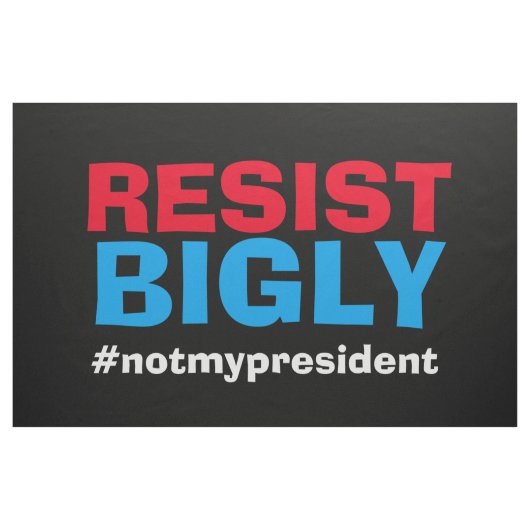 Widerstehen Sie Bigly Stoff (Fat Quarter (45,7 x 55,9 cm))