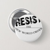 Widerstehen Sie der neuen Weltordnung Button (Vorne & Hinten)