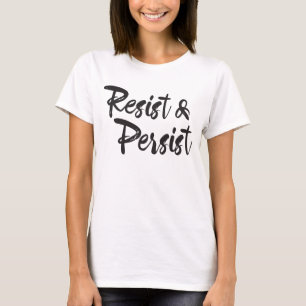 Widerstehen Sie fortbestehen modernes Handlettered T-Shirt