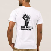 Widerstehen Sie politischer Korrektheit T-Shirt (Rückseite)