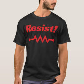 Widerstehen Sie! T - Shirt (rot) (Vorderseite)