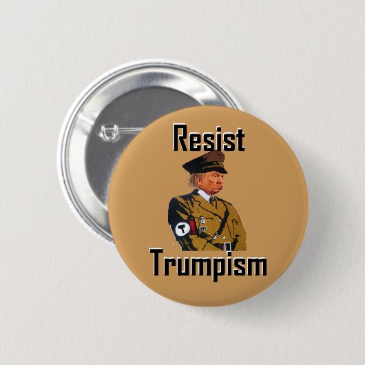 widerstehen Sie trumpism Button (Vorne & Hinten)