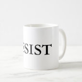 WIDERSTEHEN Sie weißer Tasse (VorderseiteRechts)