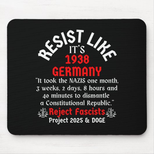 Widerstehen Sie wie Deutschland 1938 Mousepad (Vorne)