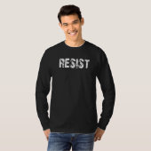 Widerstehen T-Shirt (Vorne ganz)