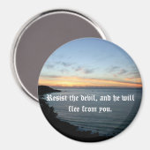 Widersteht dem Teufel, und er wird vor euch fliehe Magnet (Vorderseite/Rückseite)