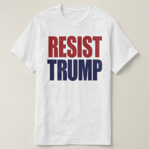 Widersteht Präsident Trump - Anti Trump T-Shirt