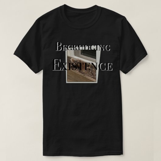 Widerwilliges Dasein T-Shirt (Design vorne)