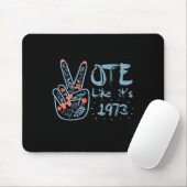Wie 1973 Pro Choice Frauenrechte Mousepad (Mit Mouse)