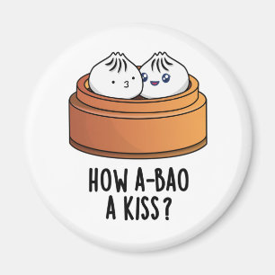 Wie A-bao ein Kuss Funny Dimsum Pun Magnet