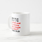 Wie alt bin ich lustig Mug Kaffeetasse (Vorderseite Links)