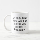 Wie alt ich bin kaffeetasse (Links)